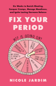 Fix Your Period - Nicole Jardim