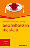 Geschäftsessen meistern - Anke Quittschau & Christina Tabernig