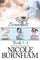 Nicole Burnham - Royal Scandals Boxed Set (Books 1 - 3) artwork