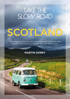 Martin Dorey - Take the Slow Road: Scotland artwork
