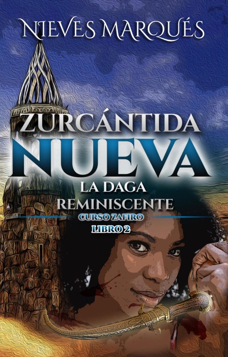 Zurcántida Nueva. La Daga Reminiscente