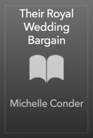 Michelle Conder - Their Royal Wedding Bargain artwork
