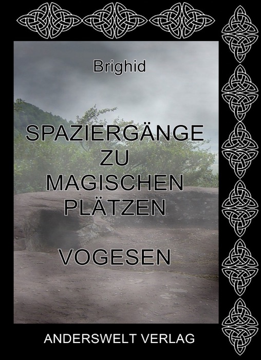 Spaziergänge zu magischen Plätzen - Vogesen