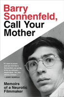 Barry Sonnenfeld - Barry Sonnenfeld, Call Your Mother artwork