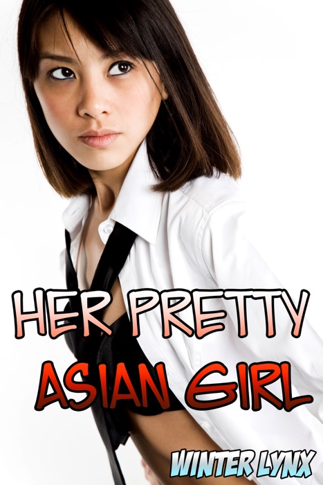 Her Pretty Asian Girl