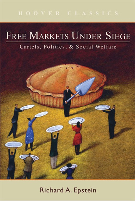 Free Markets Under Siege