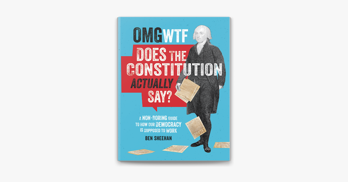 Omg Wtf Does The Constitution Actually Say On Apple Books