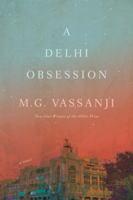 M.G. Vassanji - A Delhi Obsession artwork