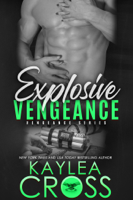 Kaylea Cross - Explosive Vengeance artwork