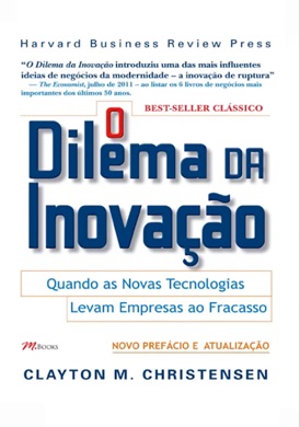 Capa do livro O Dilema da Inovação de Clayton Christensen