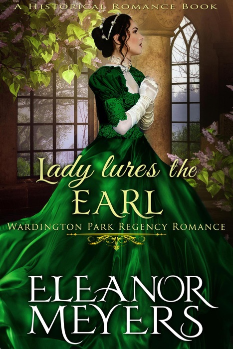 Historical Romance: Lady Lures The Earl A Duke's Game Regency Romance