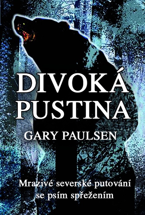 Divoká pustina - Mrazivé severské putování se psím spřežením