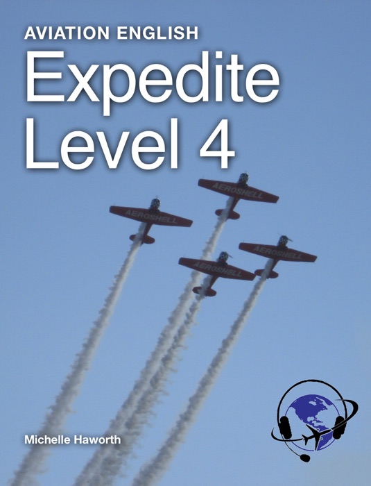 Aviation English: Expedite Level 4