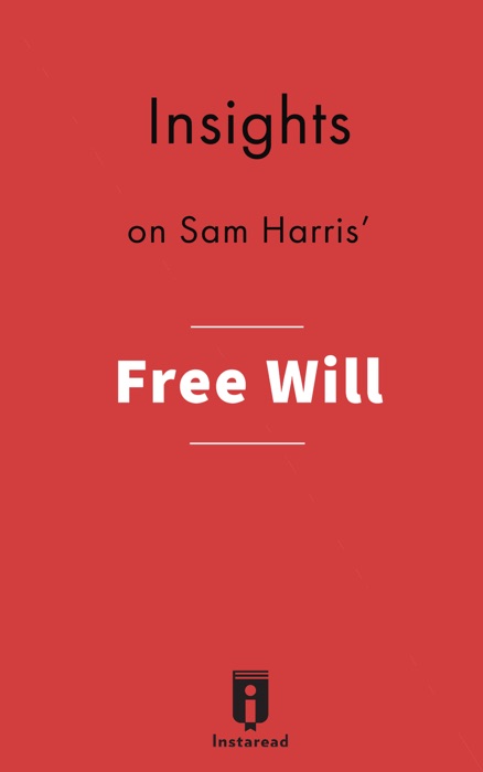 Insights on Sam Harris' Free Will