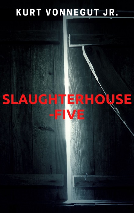 Slaughterhouse-Five
