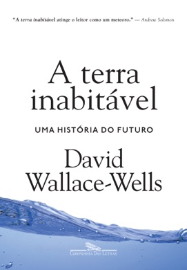 Capa do livro A Terra Inabitável de David Wallace-Wells