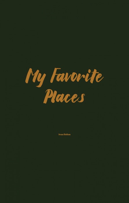 My Favorite Places