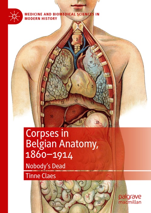 Corpses in Belgian Anatomy, 1860–1914