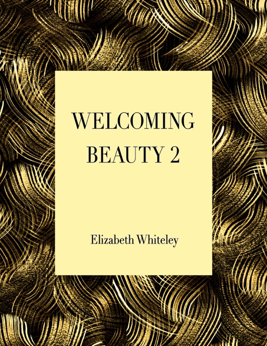 Welcoming Beauty 2
