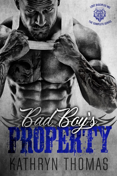 Bad Boy's Property (The Complete Series)