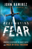 John Ramirez - Destroying Fear artwork