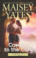 Maisey Yates - Cowboy to the Core artwork