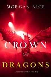 Crown of Dragons (Age of the Sorcerers—Book Five)