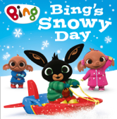 Bing’s Snowy Day - HarperCollins Children’s Books