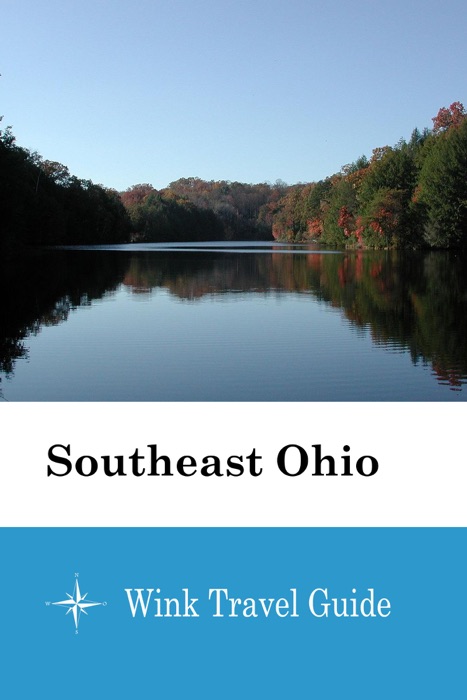 Southeast Ohio - Wink Travel Guide