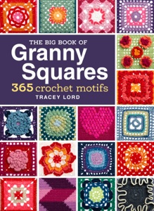 The Big Book of Granny Squares Book Cover