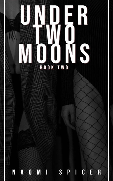 Under Two Moons (Book Two)