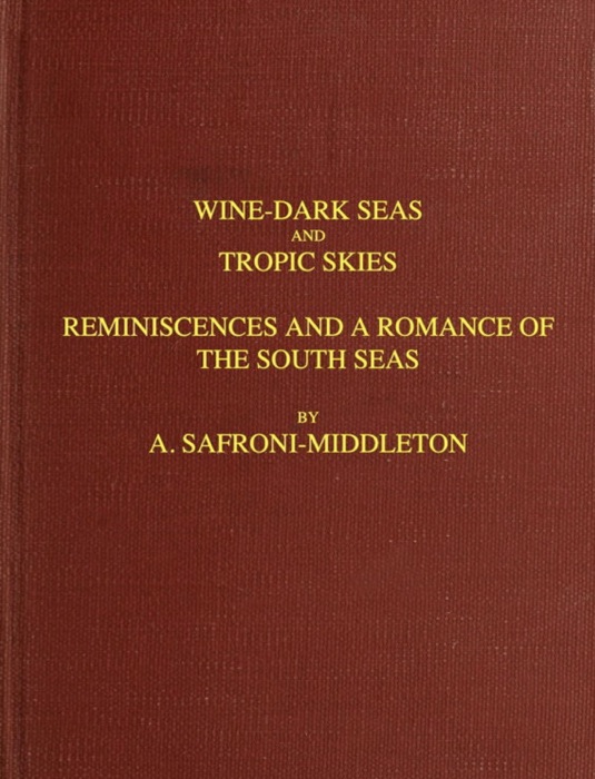 Wine Dark Seas and Tropic Skies