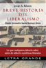 Breve historia del liberalismo. Desde Jerusalen hasta Buenos Aires - Jorge Klusen