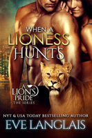 Eve Langlais - When a Lioness Hunts artwork
