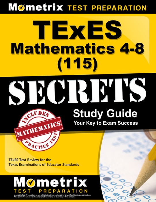 TExES Mathematics 4-8 (115) Secrets Study Guide