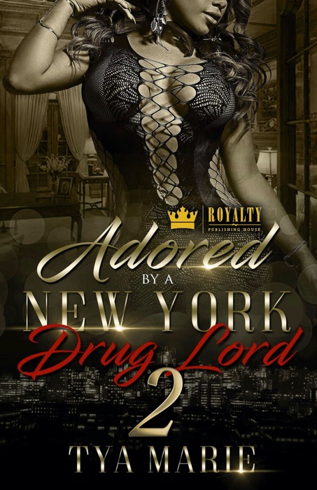 Adored By A New York Drug Lord 2