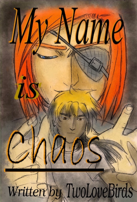 My Name is Chaos