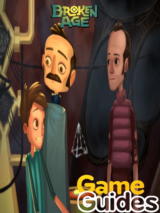 Broken Age Game Guide