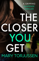 Mary Torjussen - The Closer You Get artwork