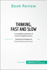 Book Review: Thinking, Fast and Slow by Daniel Kahneman - 50Minutes