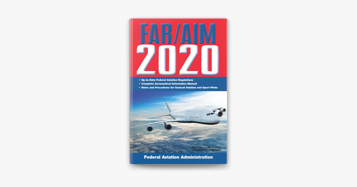 ‎FAR/AIM 2020: Up-to-Date FAA Regulations / Aeronautical Information