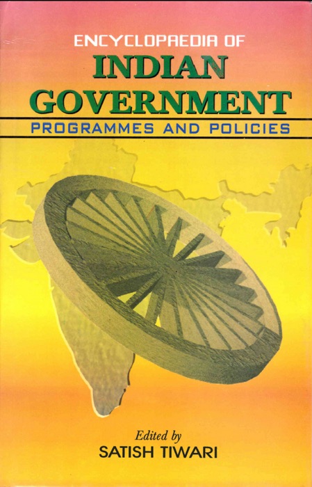 Encyclopaedia Of Indian Government: Programmes And Policies  (Biotechnology)