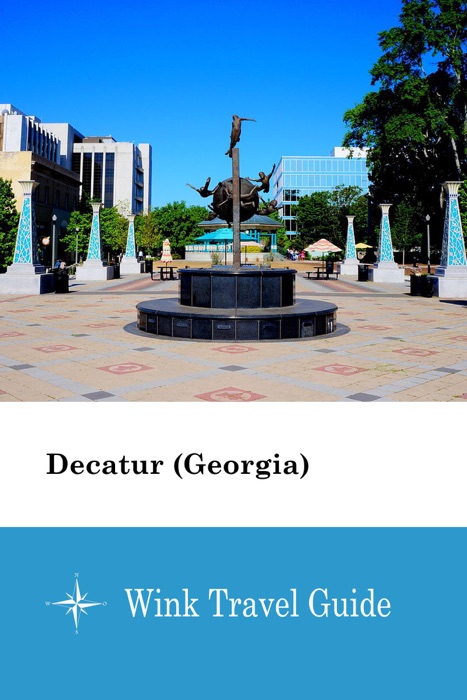 Decatur (Georgia) - Wink Travel Guide