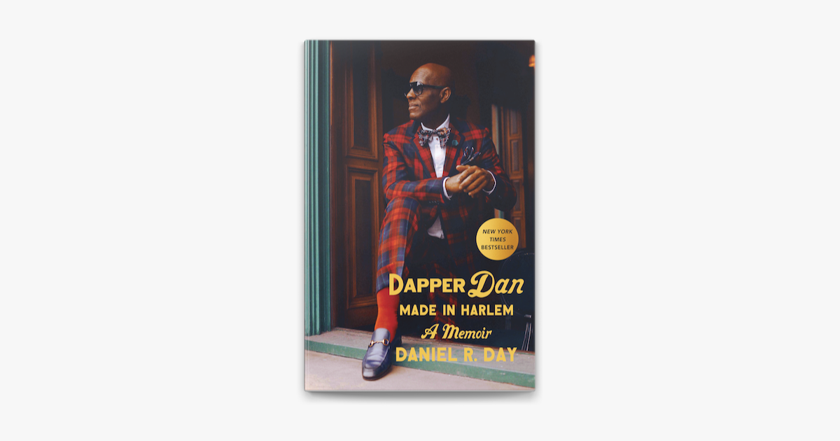 ‎dapper Dan Made In Harlem On Apple Books