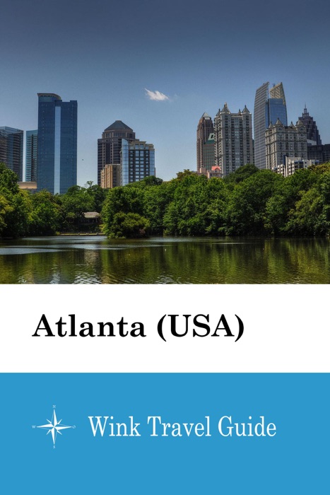 Atlanta (USA) - Wink Travel Guide