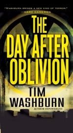 The Day after Oblivion - Tim Washburn by  Tim Washburn PDF Download
