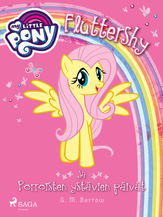 My Little Pony - Fluttershy ja Pörröisten ystävien päivät