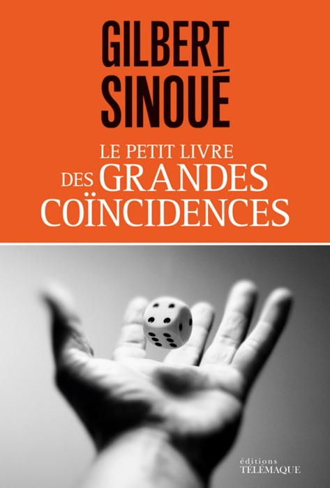 Le petit livre des grandes coïncidences