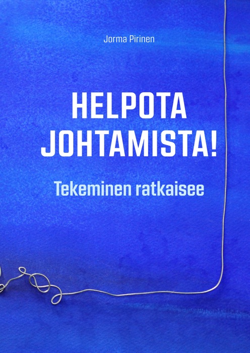 Helpota johtamista!