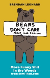 BEARS DONT CARE ABOUT YOUR PROBLEMS